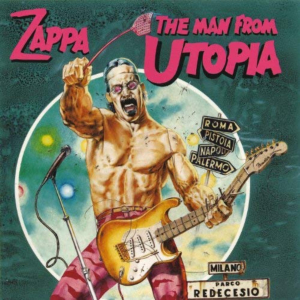 The Man From Utopia by Frank Zappa